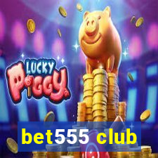 bet555 club